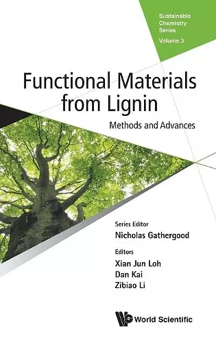 Functional Materials From Lignin: Methods And Advances cover