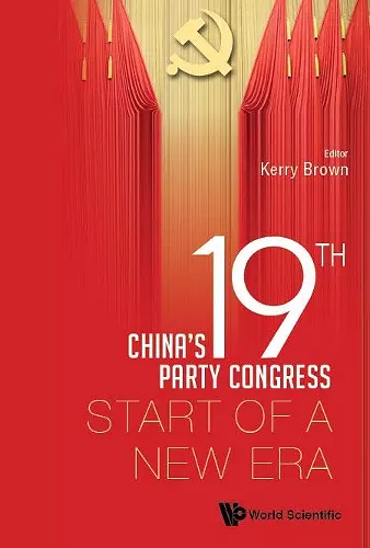 China's 19th Party Congress: Start Of A New Era cover