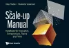 Scale-up Manual, The: Handbook For Innovators, Entrepreneurs, Teams And Firms cover