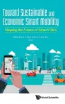 Toward Sustainable And Economic Smart Mobility: Shaping The Future Of Smart Cities cover