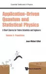 Application-driven Quantum And Statistical Physics: A Short Course For Future Scientists And Engineers - Volume 3: Transitions cover