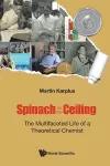 Spinach On The Ceiling: The Multifaceted Life Of A Theoretical Chemist cover