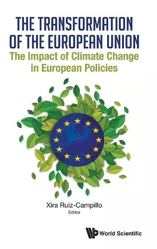 Transformation Of The European Union, The: The Impact Of Climate Change In European Policies cover
