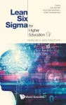 Lean Six Sigma For Higher Education: Research And Practice cover