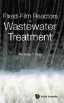 Fixed-film Reactors In Wastewater Treatment cover