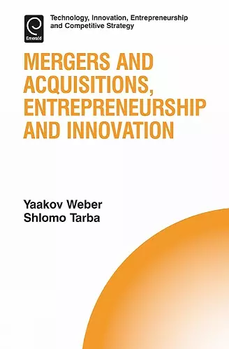 Mergers and Acquisitions, Entrepreneurship and Innovation cover