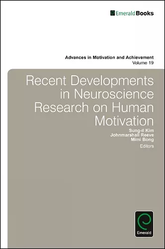 Recent Developments in Neuroscience Research on Human Motivation cover
