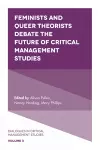 Feminists and Queer Theorists Debate the Future of Critical Management Studies cover