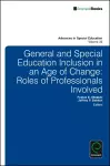 General and Special Education Inclusion in an Age of Change cover
