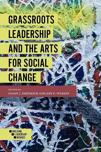 Grassroots Leadership and the Arts For Social Change cover