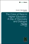 The Crisis of Race in Higher Education cover