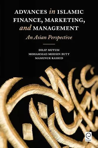 Advances in Islamic Finance, Marketing, and Management cover