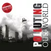 Polluting Our World cover