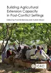 Building Agricultural Extension Capacity in Post-Conflict Settings cover