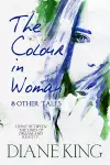 The Colour in Woman and Other Tales cover