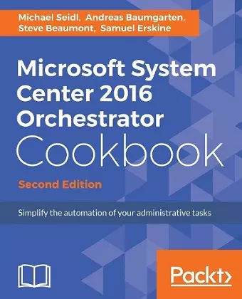 Microsoft System Center 2016 Orchestrator Cookbook - cover