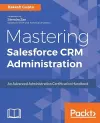 Mastering Salesforce CRM Administration cover