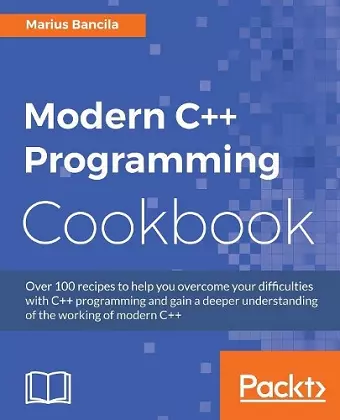 Modern C++ Programming Cookbook cover