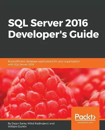 SQL Server 2016 Developer's Guide cover