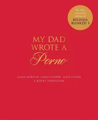 My Dad Wrote a Porno cover