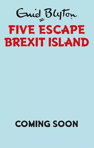 Five Escape Brexit Island cover