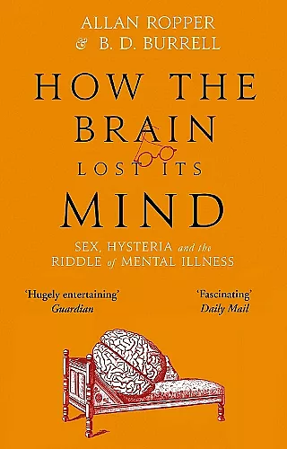 How The Brain Lost Its Mind cover