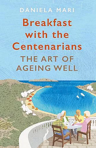 Breakfast with the Centenarians cover