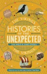 Histories of the Unexpected: The Vikings cover