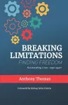 Breaking Limitations Finding Freedom cover