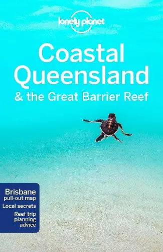 Lonely Planet Coastal Queensland & the Great Barrier Reef cover