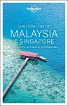 Lonely Planet Best of Malaysia & Singapore cover