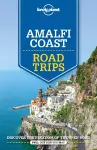 Lonely Planet Amalfi Coast Road Trips cover