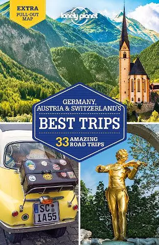 Lonely Planet Germany, Austria & Switzerland's Best Trips cover