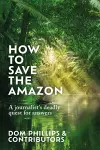 How to Save the Amazon cover