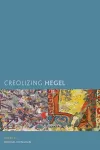 Creolizing Hegel cover