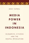 Media Power in Indonesia cover