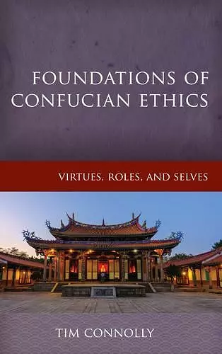 Foundations of Confucian Ethics cover