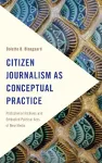 Citizen Journalism as Conceptual Practice cover