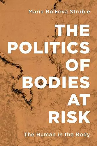 The Politics of Bodies at Risk cover