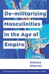 Demilitarizing Masculinities Amidst Backlash cover
