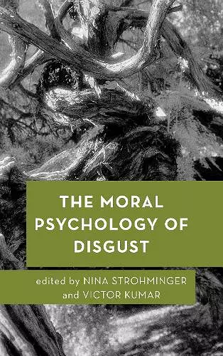 The Moral Psychology of Disgust cover