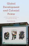 Global Development and Colonial Power cover