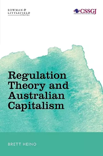 Regulation Theory and Australian Capitalism cover