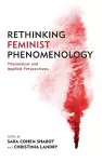 Rethinking Feminist Phenomenology cover