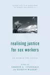 Realising Justice for Sex Workers cover