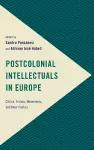 Postcolonial Intellectuals in Europe cover