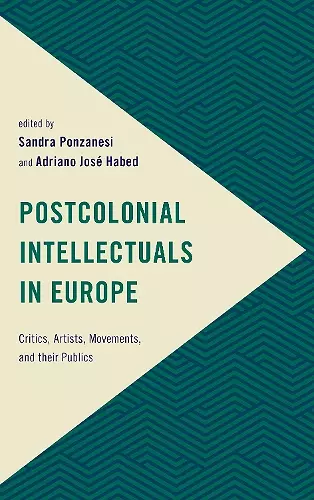 Postcolonial Intellectuals in Europe cover