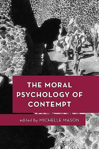 The Moral Psychology of Contempt cover