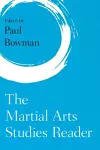 The Martial Arts Studies Reader cover