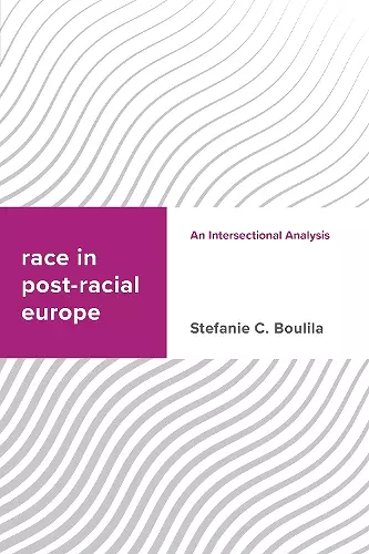 Race in Post-racial Europe cover